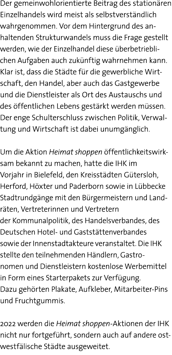 Der gemeinwohlorientierte Beitrag des stationären Einzelhandels wird meist als selbstverständlich wahrgenommen  Vor d   