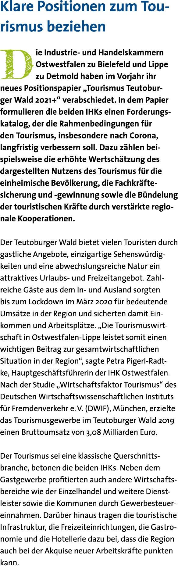 Klare Positionen zum Tourismus beziehen Die Industrie- und Handelskammern Ostwestfalen zu Bielefeld und Lippe zu Detm   