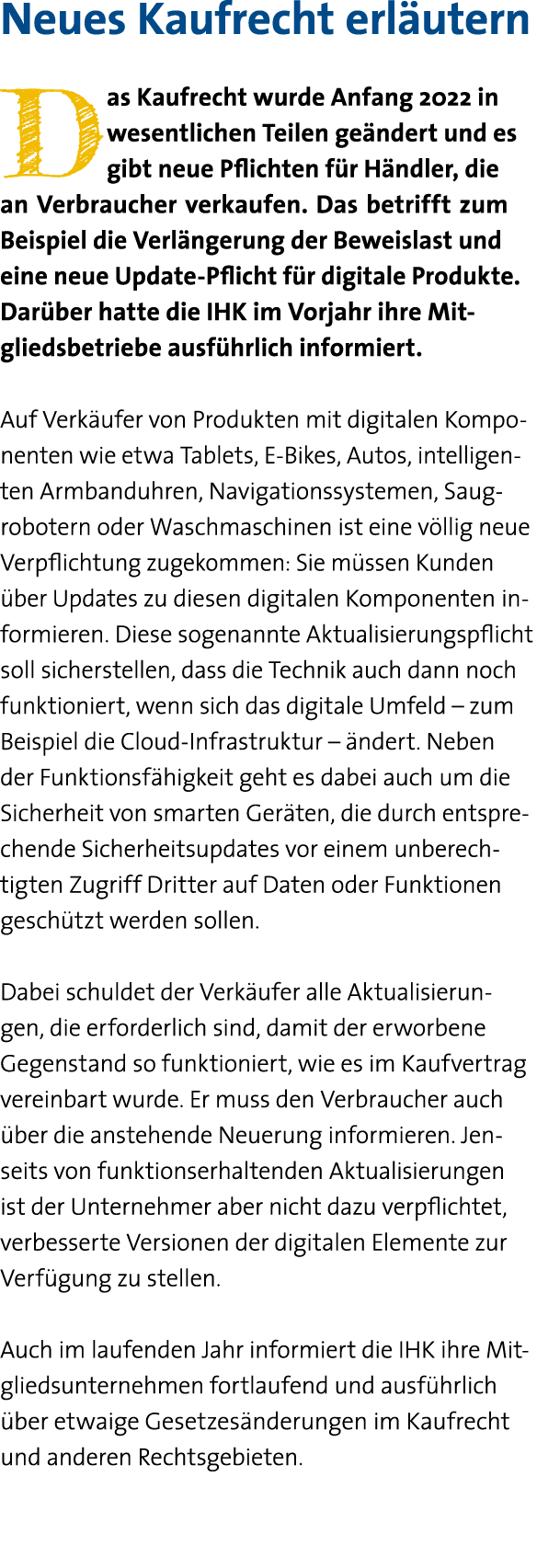 Neues Kaufrecht erläutern Das Kaufrecht wurde Anfang 2022 in wesentlichen Teilen geändert und es gibt neue Pflichten    