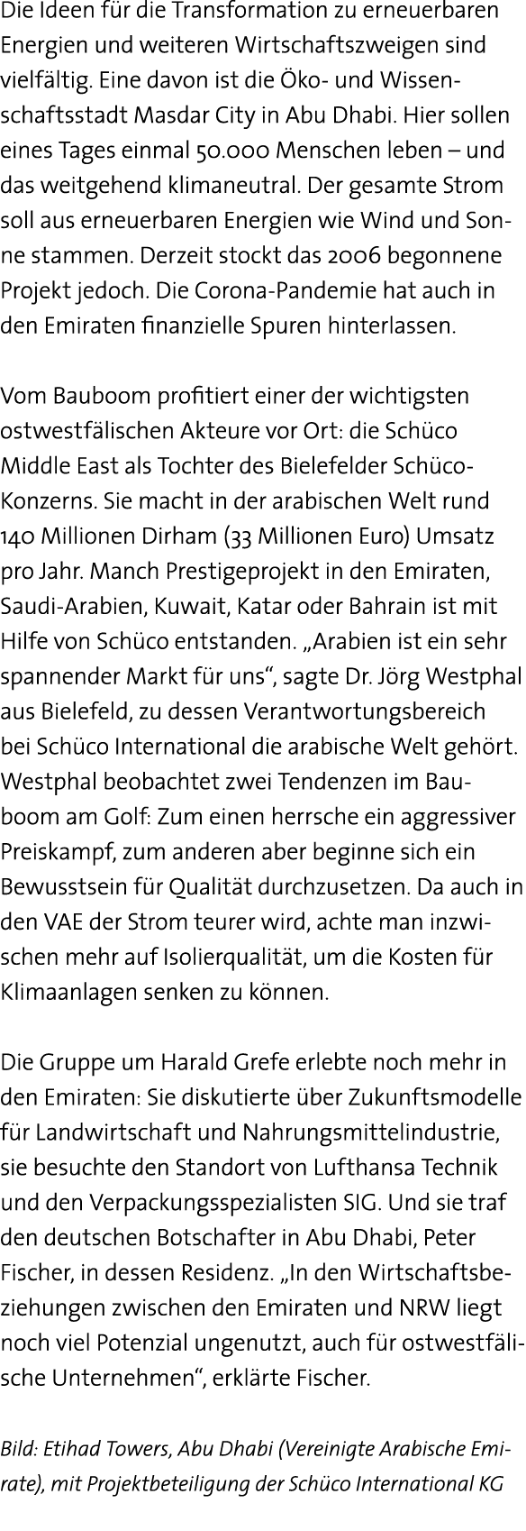 Die Ideen für die Transformation zu erneuerbaren Energien und weiteren Wirtschaftszweigen sind vielfältig  Eine davon   