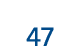 47