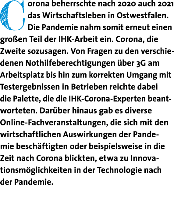 Corona beherrschte nach 2020 auch 2021 das Wirtschaftsleben in Ostwestfalen  Die Pandemie nahm somit erneut einen gro   