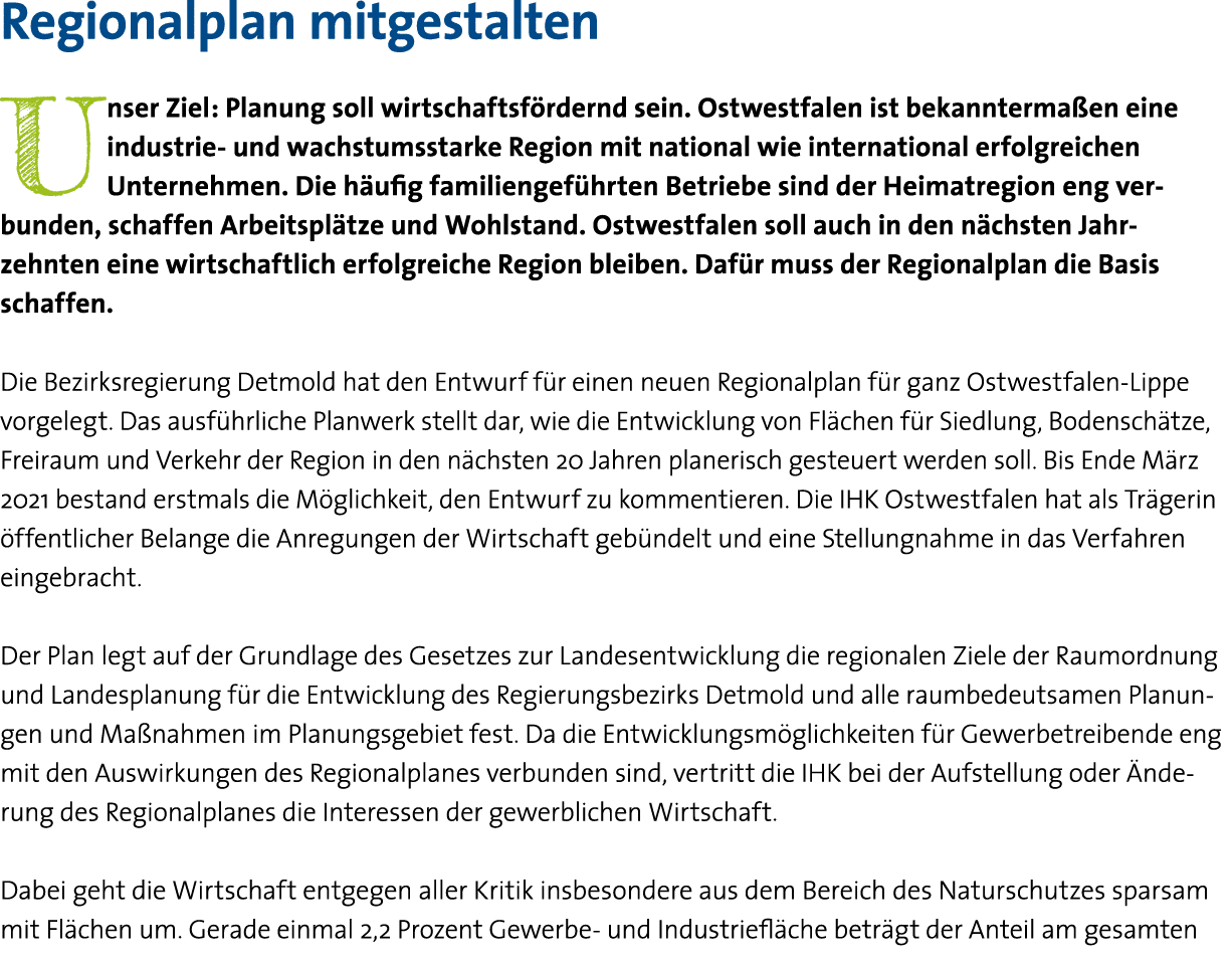 Regionalplan mitgestalten Unser Ziel: Planung soll wirtschaftsfördernd sein  Ostwestfalen ist bekanntermaßen eine ind   