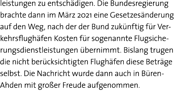 leistungen zu entschädigen  Die Bundesregierung brachte dann im März 2021 eine Gesetzesänderung auf den Weg, nach der   