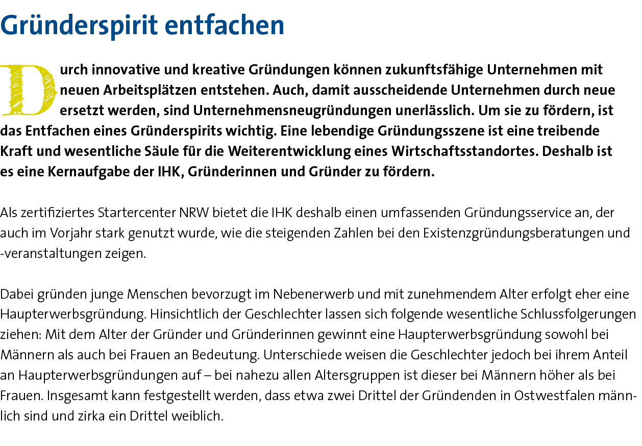 Gründerspirit entfachen Durch innovative und kreative Gründungen können zukunftsfähige Unternehmen mit neuen Arbeitsp   