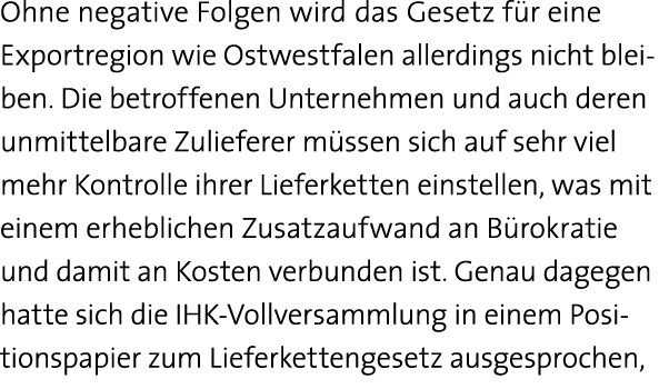 Ohne negative Folgen wird das Gesetz für eine Exportregion wie Ostwestfalen allerdings nicht bleiben  Die betroffenen   