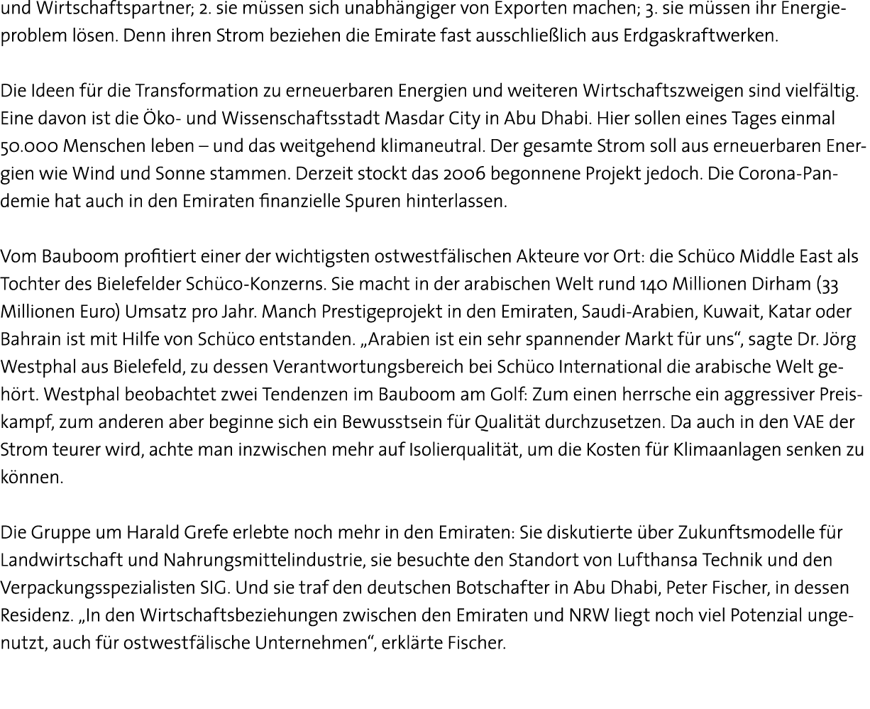 und Wirtschaftspartner; 2  sie müssen sich unabhängiger von Exporten machen; 3  sie müssen ihr Energieproblem lösen     