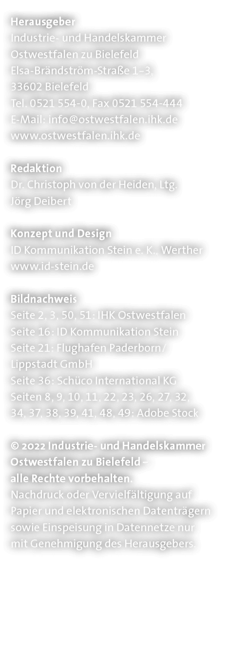 Herausgeber Industrie- und Handelskammer Ostwestfalen zu Bielefeld Elsa-Brändström-Straße 1-3, 33602 Bielefeld Tel  0   