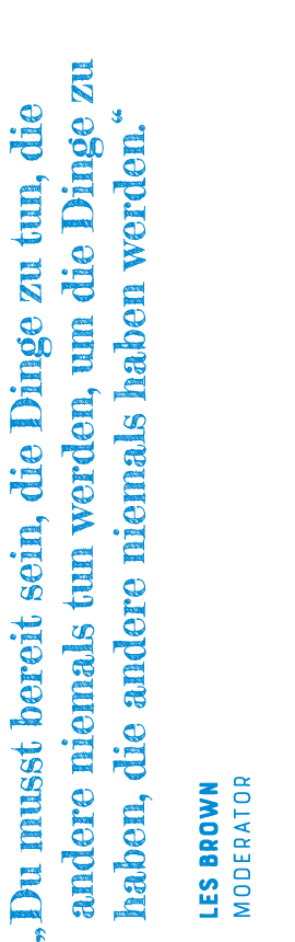    Du musst bereit sein, die Dinge zu tun, die andere niemals tun werden, um die Dinge zu haben, die andere niemals h   